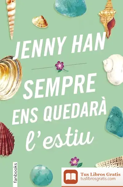 Descargar Sempre Ens Quedarà L'Estiu de Jenny Han