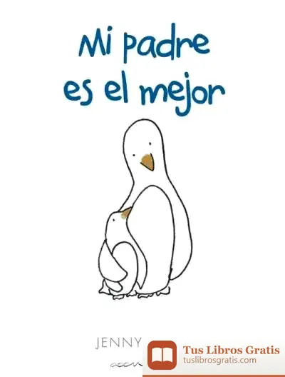 Descargar Mi Padre Es El Mejor
