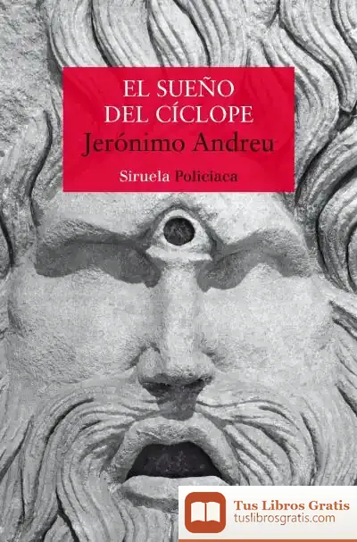 Descargar El Sueño Del Cíclope de Jerónimo Andreu