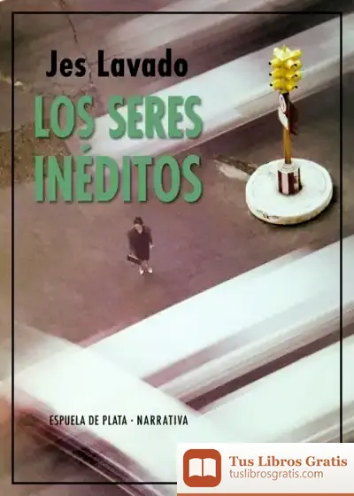 Descargar Los Seres Inéditos