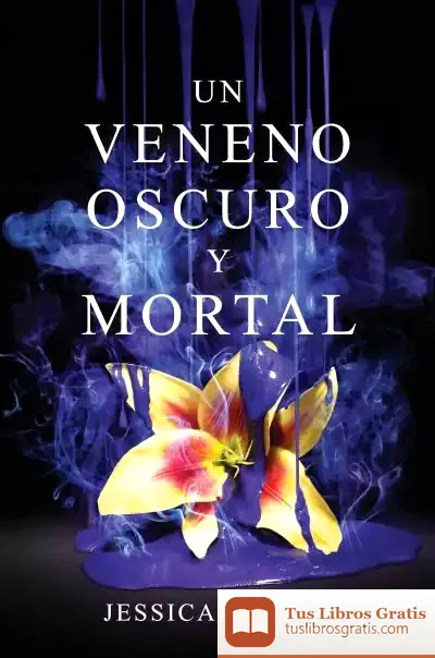 Descargar Un Veneno Oscuro Y Mortal de Jessica Cluess