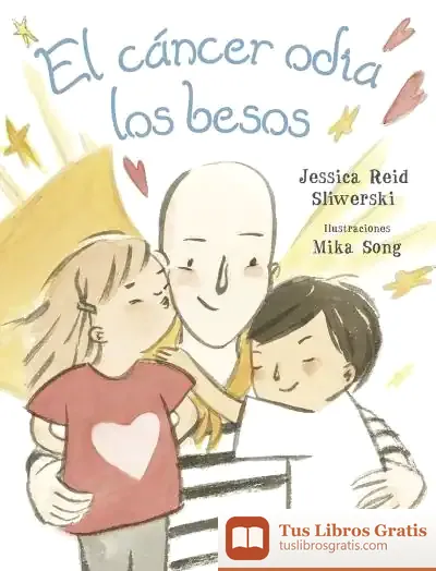 Descargar El Cáncer Odia Los Besos