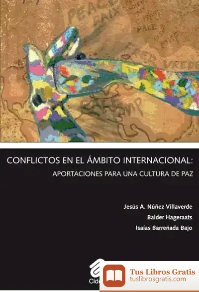 Descargar Conflictos En El Ámbito Internacional: Aportaciones Para Una Cultura De Paz de Jordi Sierra I Fabra