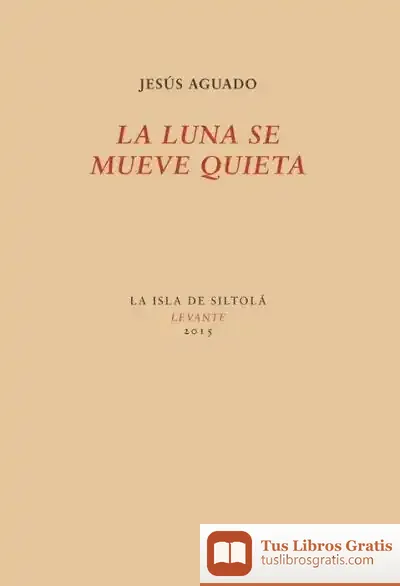 Descargar La Luna Se Mueve Quieta