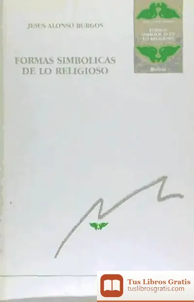 Descargar Formas Simbolicas De Lo Religioso