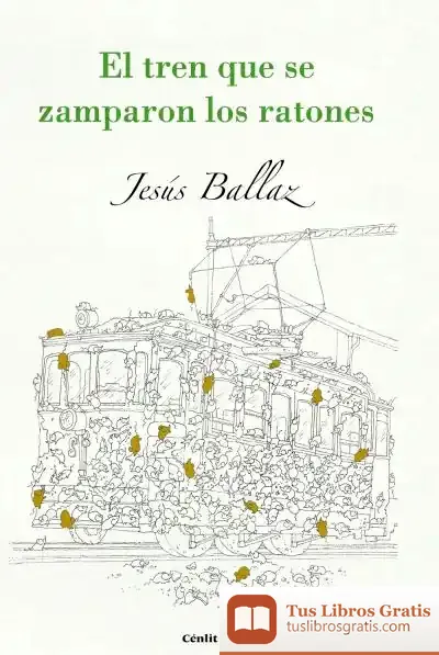 Descargar El Tren Que Se Zamparon Los Ratones