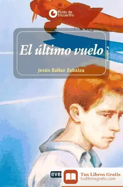 Descargar El Último Vuelo