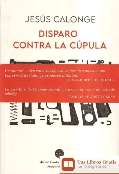 Descargar Disparo Contra La Cúpula de Jesús Calonge Muñoz