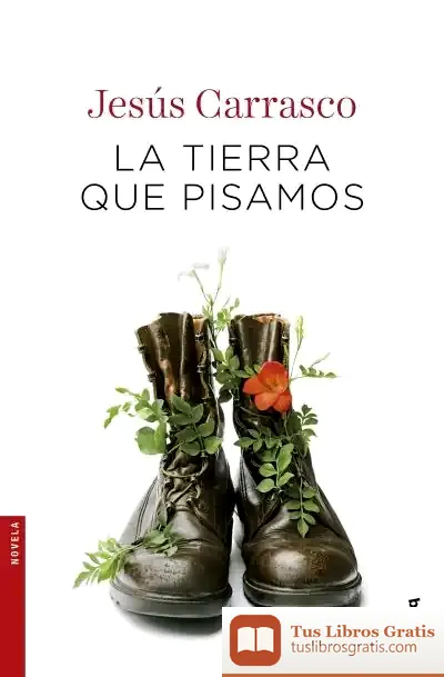 Descargar La Tierra Que Pisamos