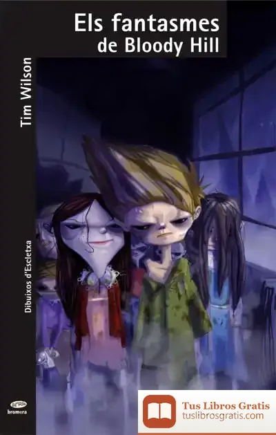 Descargar Els Fantasmes De Bloody Hill de Jesús Cortés