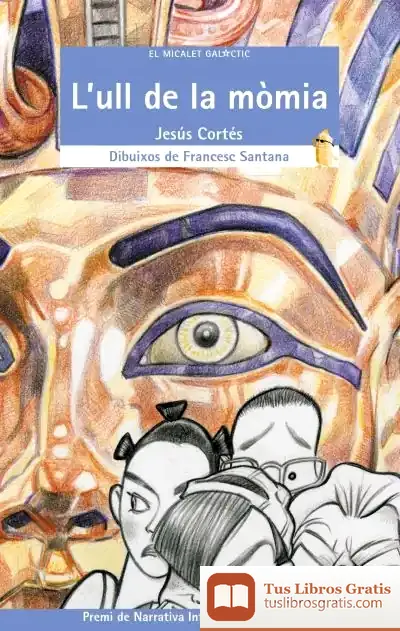 Descargar L'Ull De La Mòmia de Jesús Cortés