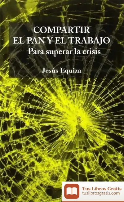 Descargar Compartir El Pan Y El Trabajo