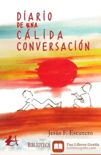 Descargar Diario De Una Cálida Conversación