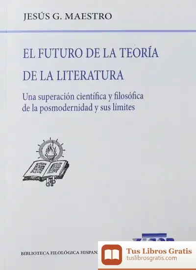 Descargar El Futuro De La Teoría De La Literatura