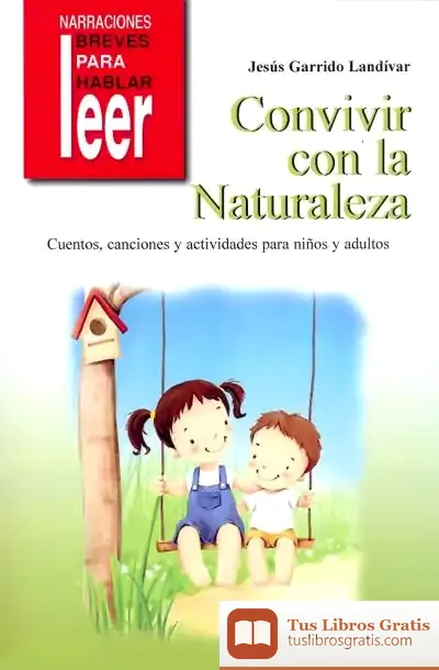 Descargar Convivir Con La Naturaleza de Jesús Garrido Landívar