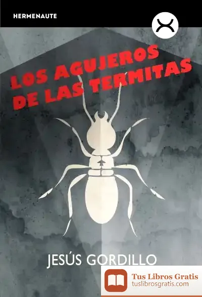 Descargar Los Agujeros De Las Termitas