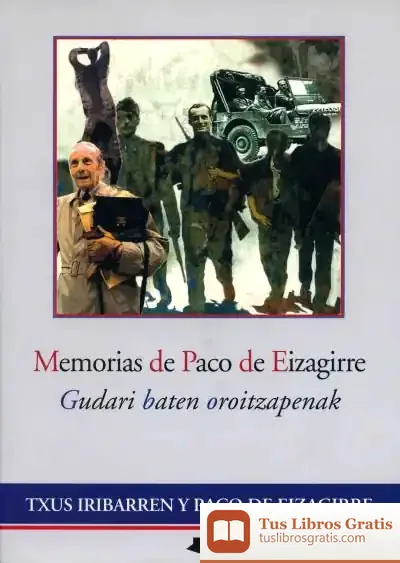 Descargar Memorias De Paco De Eizagirre