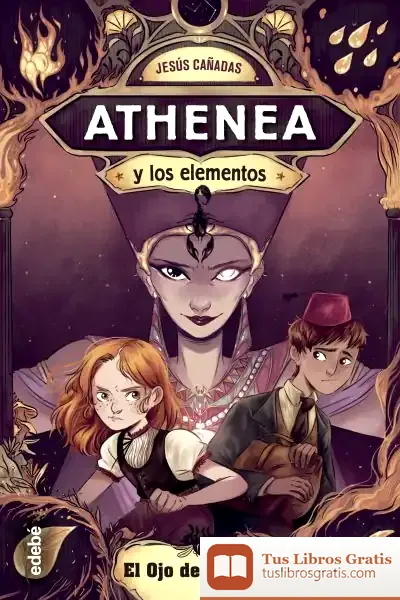 Descargar Athenea Y Los Elementos 1 El Ojo De Nefertiti de Jesús Jiménez Cañadas