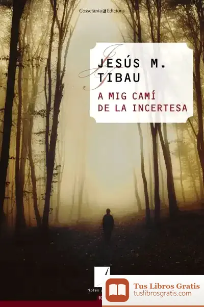 Descargar A Mig Camí De La Incertesa