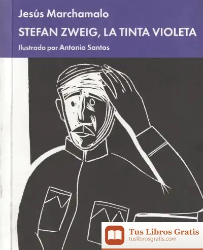 Descargar Stefan Zweig. La Tinta Violeta