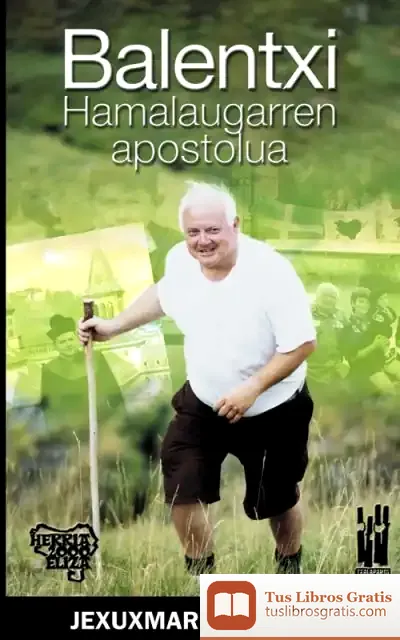 Descargar Balentxi. Hamalaugarren Apostolua