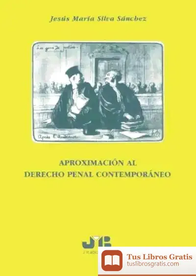 Descargar Aproximación Al Derecho Penal Contemporáneo de Jesús María Silva Sánchez