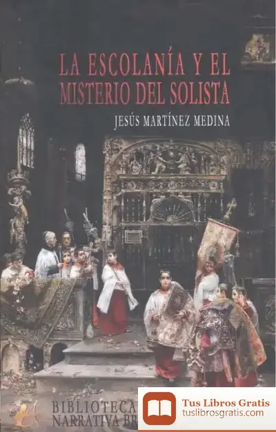 Descargar La Escolania Y El Misterio Del Solista de Pedro Antonio de Alarcón