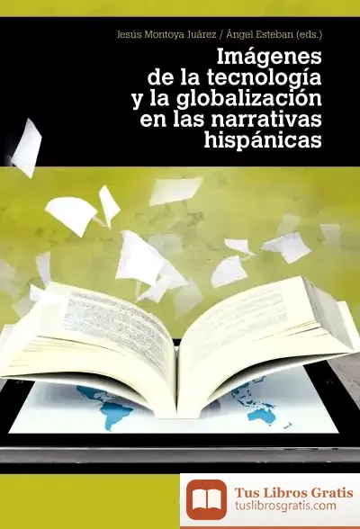 Descargar Imágenes De La Tecnología Y La Globalización En Las Literaturas Hispánicas