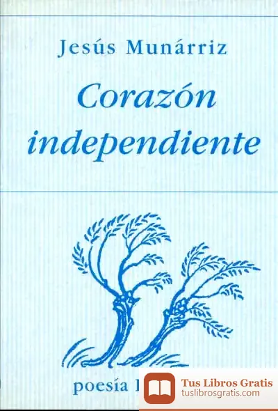 Descargar Corazón Independiente de Luis César Herrero Prieto