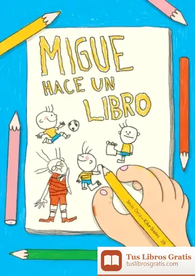 Descargar Migue Hace Un Libro