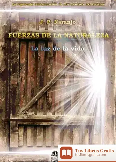Descargar Fuerzas De La Naturaleza 2. La Luz De La Vida