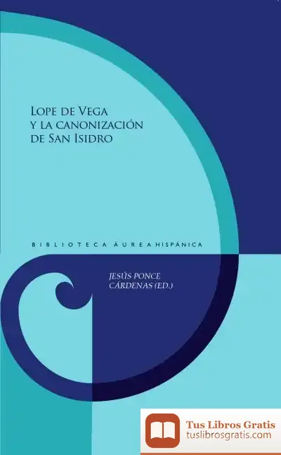 Descargar Lope De Vega Y La Canonización De San Isidro