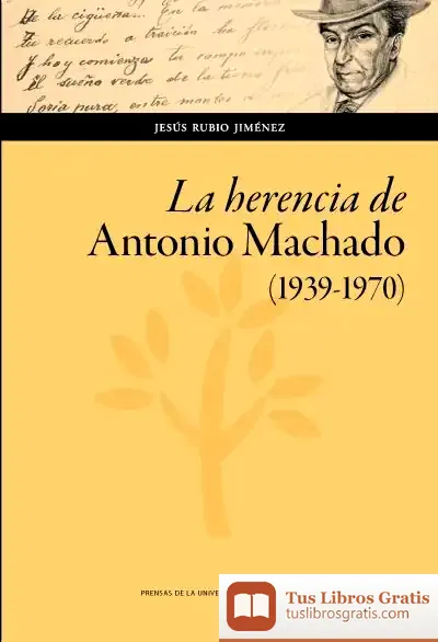 Descargar La Herencia De Antonio Machado