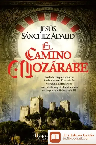 Descargar El Camino Mozárabe