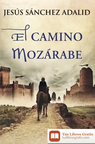 Descargar El Camino Mozárabe