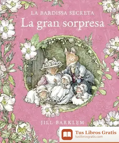 Descargar La Bardissa Secreta. La Gran Sorpresa