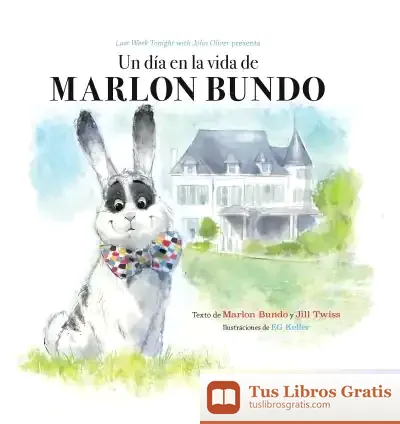 Descargar Un Día En La Vida De Marlon Bundo de Jill Twiss