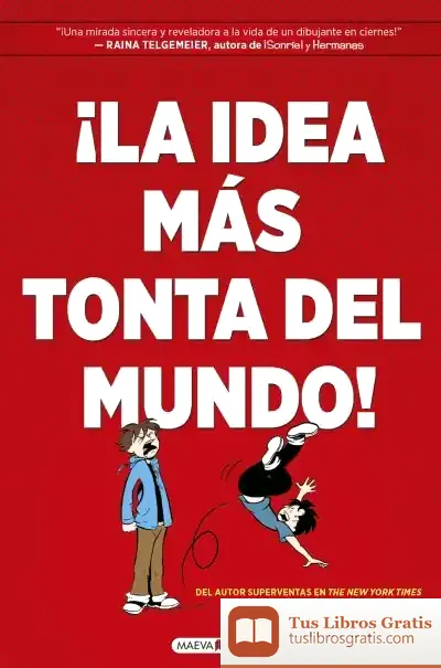 Descargar ¡La Idea Más Tonta Del Mundo!
