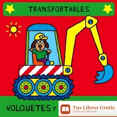 Descargar Transportables 4. Volquetes Y Excavadoras de Jo Lodge