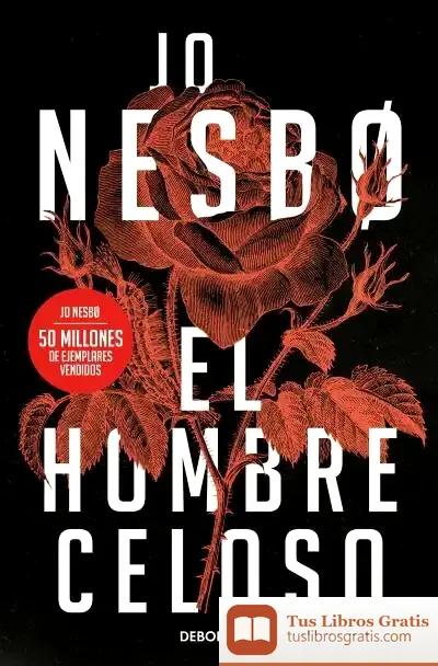 Descargar Hombre Celoso, El de Jo Nesbø