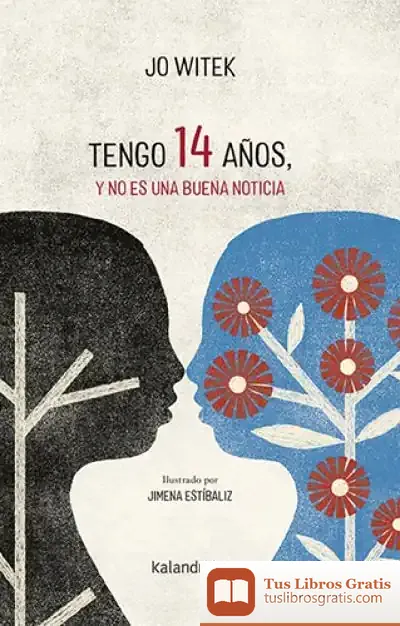 Descargar Tengo 14 Años, Y No Es Una Buena Noticia