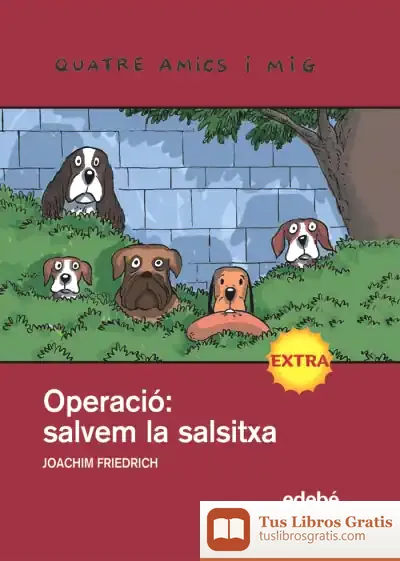 Descargar Nùm. 15. Extra. Operació: Salvar La Salsitxa de María Jesús Casado Candelas
