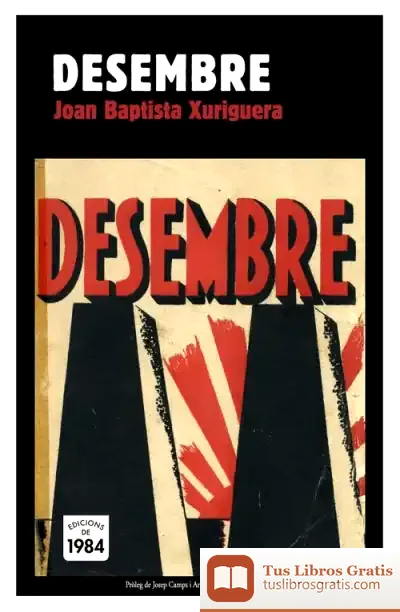Descargar Desembre de Joan Baptista Xuriguera Parramona