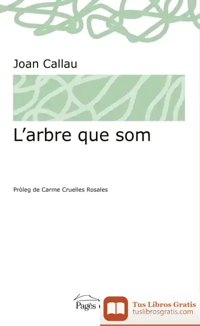 Descargar L'Arbre Que Som de Joan Callau