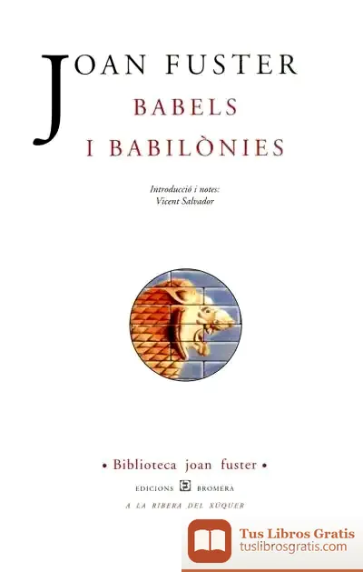 Descargar Babels I Babilònies de Joan Fuster