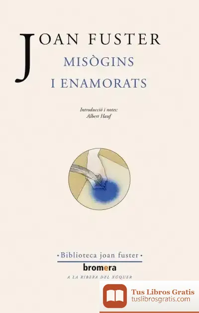 Descargar Misògins I Enamorats de Joan Fuster