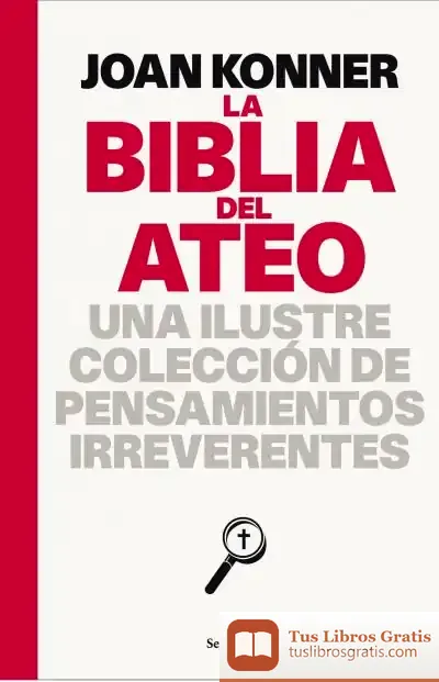 Descargar La Biblia Del Ateo de Paz Barroso