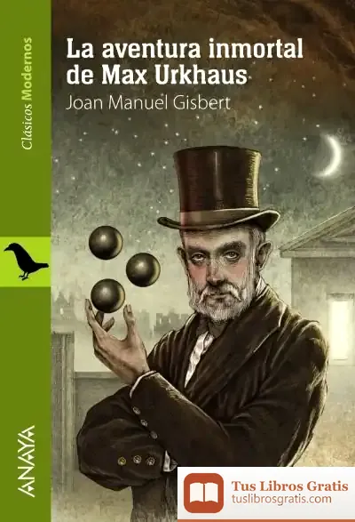 Descargar La Aventura Inmortal De Max Urkhaus de Joan Manuel Gisbert