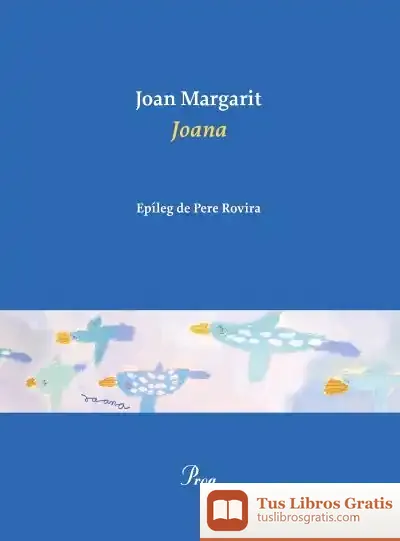 Descargar Joana de Joan Margarit