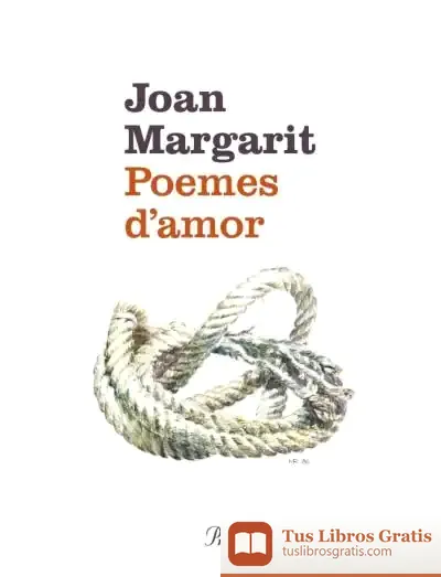 Descargar Poemes D'Amor de Joan Margarit